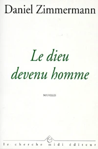 Le dieu devenu homme