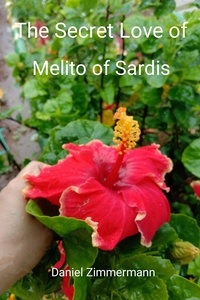  Daniel Zimmermann - The Secret Love of Melito of Sardis.