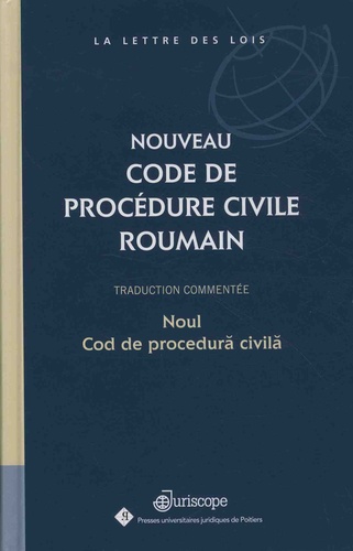 Nouveau code de procédure civile roumain. Traduction commentée