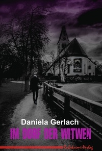 Daniela Gerlach - Im Dorf der Witwen.
