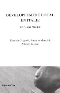 Daniela Grignoli et Antonio Mancini - Développement local en Italie - Le cas du Molise.