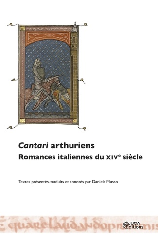 Cantari arthuriens. Romances italiennes du XIVe siècle
