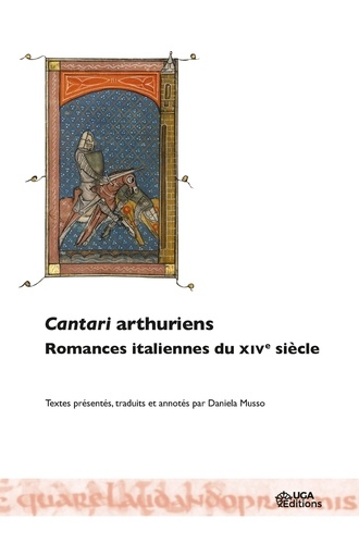 Cantari arthuriens. Romances italiennes du XIVe siècle