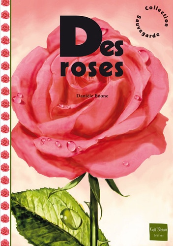 Danièle Boone - Des roses.