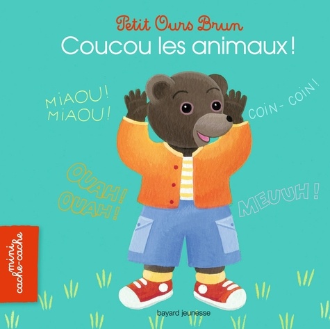 Danièle Bour et Marie Aubinais - Coucou les animaux !.
