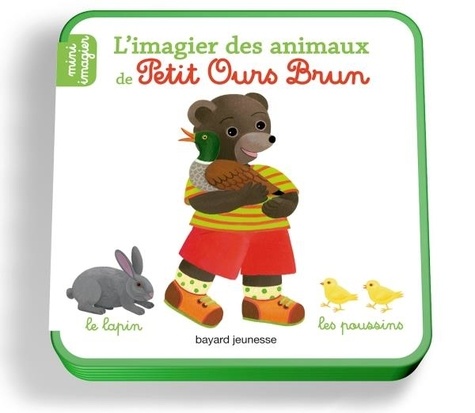 Danièle Bour et Laura Bour - L'imagier des animaux de Petit Ours Brun.