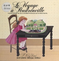 Danièle Bour - Le Voyage à Poudrenville - Conte-poème.
