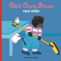 Petit Ours Brun veut aider - Dès 2 ans