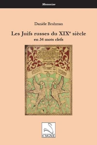 Les Juifs russes du XIXe siècle en 34 mots clefs