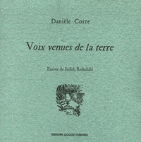 Danièle Corre - Voix venues de la terre.