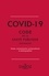 Covid-19 Code de la santé publique (extraits). Textes, commentaires, jurisprudences et bibliographies