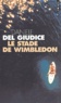 Daniele Del Giudice - Le Stade De Wimbledon.