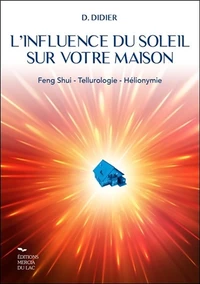 L'influence du soleil sur votre maison