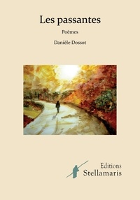 Danièle Dossot - Les Passantes.