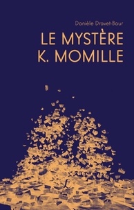Le mystère K.Momille - Une biographie repensée de Camille Claudel.pdf