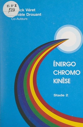 Énergo chromo kinèse : stade 2