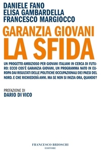 Daniele Fano et Elisa Gambardella - Garanzia giovani la sfida.