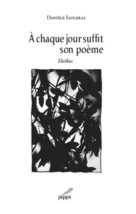A chaque jour suffit son poème