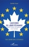 Danièle Favari - L'accord de libre-échange entre l'Union européenne et le Canada - Tout savoir sur le CETA/AECG.