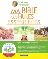 Epub livres téléchargeur Ma bible des huiles essentielles  - Guide complet d'aromathérapie 9791028510046 par Danièle Festy