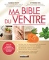 Danièle Festy et Pierre Nys - Ma Bible du ventre.