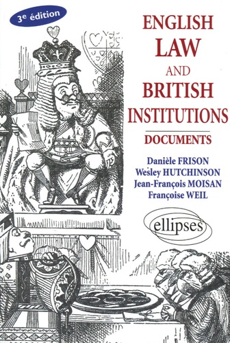 English law and British Institutions. Documents, Ouvrage en Anglais 3e édition