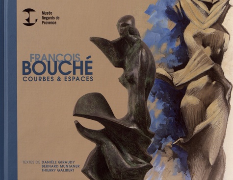 François Bouché. Courbes & espaces