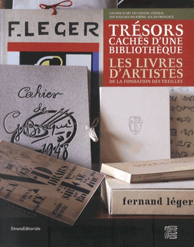 Danièle Giraudy - Trésors cachés d'une bibliothèque - Les livres d'artistes de la Fondation des Treilles.