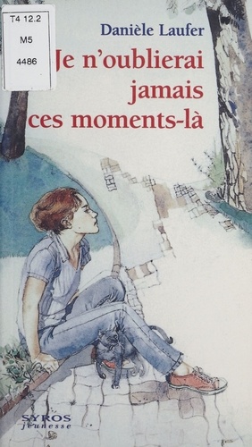 Je n'oublierai jamais ces moments-là