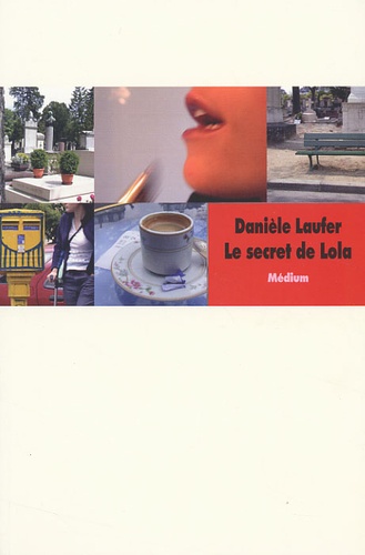 Danièle Laufer - Le Secret De Lola.