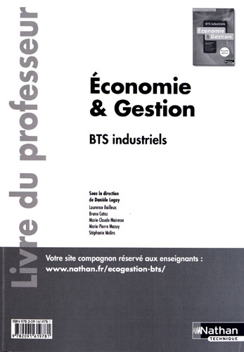 Danièle Legay - Economie & Gestion BTS industriels - Livre du professeur.