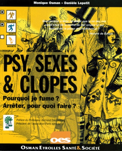 Danièle Lepetit et Monique Osman - Psy, Sexes & Clopes.