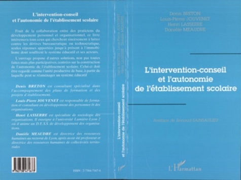 Danièle Meaudre et Louis-Pierre Jouvenet - L'intervention-conseil et l'autonomie de l'établissement scolaire.