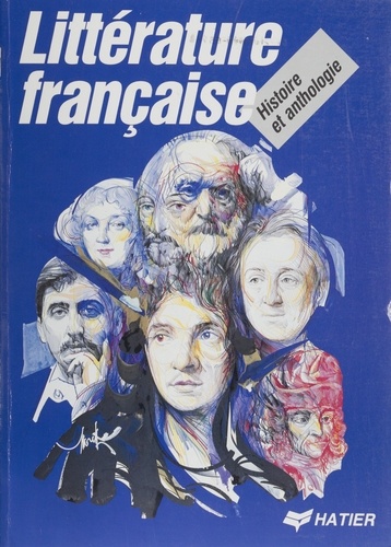 Littérature française. Histoire et anthologie