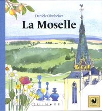 Danièle Ohnheiser - La Moselle.