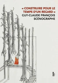 Construire pour le temps d'un regard