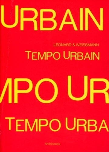 Danièle Pauly et Jean-Michel Léger - Tempo urbain - LEONARD & WEISSMANN.