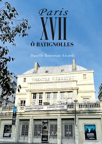 Danièle Rousseau-Aicardi - Paris XVII - O Batignolles.