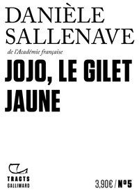 Réserver des téléchargements gratuits Jojo, le Gilet jaune 9782072859823 (Litterature Francaise) par Danièle Sallenave