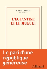 Téléchargement gratuit de livres électroniques mobiles L'églantine et le muguet 9782072672330 in French  par Danièle Sallenave