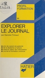 Danièle Thibaut et Georges Décote - Explorer le journal.