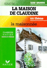 Danièle Thibaut et  Colette - La Maison De Claudine. La Maisonnee.