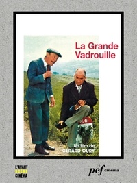 Danièle Thompson et Gérard Oury - La Grande Vadrouille - Scénario du film.