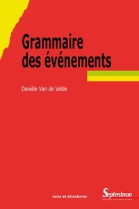 Danièle Van de Velde - Grammaire des événements.