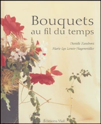 Bouquets au fil du temps