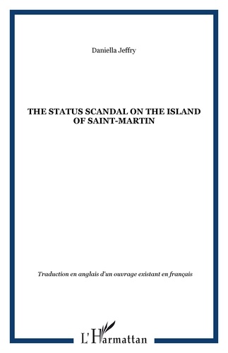 The status scandal on the island of Saint-Martin
