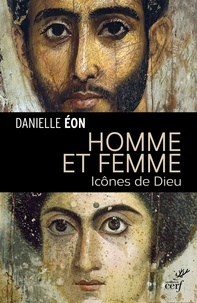 Danielle Éon et Danielle Éon - Homme et femme - Icônes de Dieu.