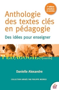 Anthologie des textes clés en pédagogie - Des idées pour enseigner.pdf