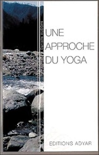 Danielle Audoin - Une approche du yoga.