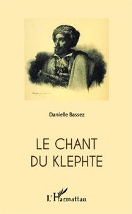 Danielle Bassez - Le chant du klephte.